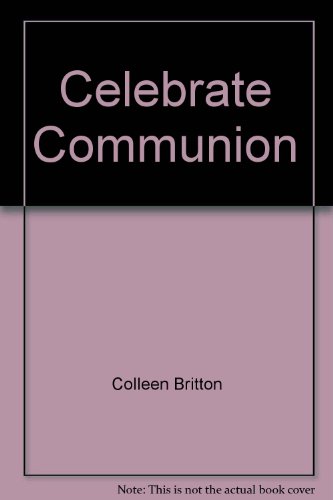 Stock image for Celebrate Communion for sale by The Book Junction