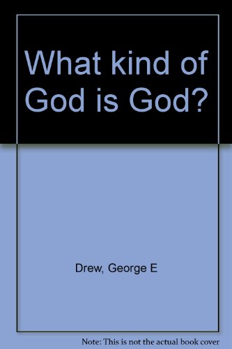 Beispielbild fr What kind of God is God? zum Verkauf von Irish Booksellers