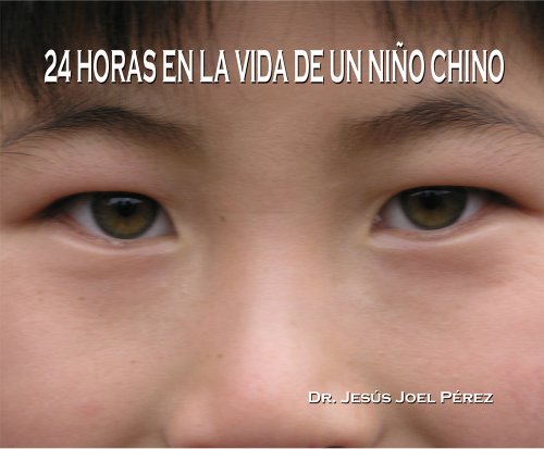 Stock image for 24 Horas en la Vida de un Nino en China (Spanish Edition) for sale by HPB-Red