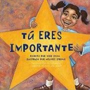 Stock image for Tu Eres Importante (Tu eres ImportantSnow, Todd for sale by Iridium_Books