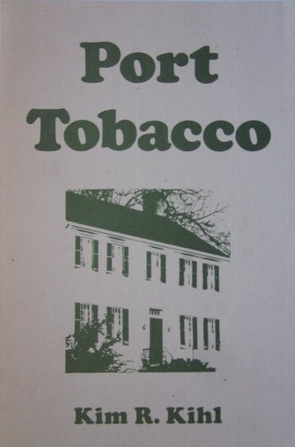 Beispielbild fr Port Tobacco zum Verkauf von BookHolders