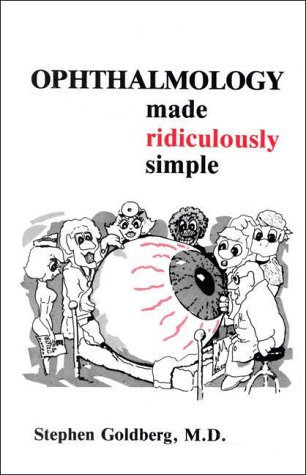 Beispielbild fr Ophthalmology Made Ridiculously Simple (MedMaster Series) zum Verkauf von SecondSale