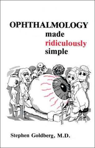 Imagen de archivo de Ophthalmology Made Ridiculously Simple (MedMaster Series) a la venta por SecondSale