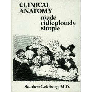 Imagen de archivo de Clinical Anatomy Made Ridiculously Simple (MedMaster Series) a la venta por Goodwill Books