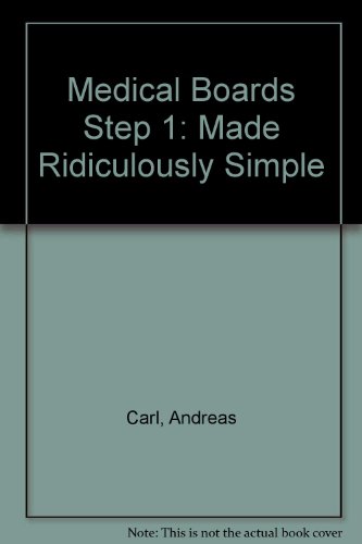 9780940780255: Medical Boards Step 1: Made Ridiculously Simple