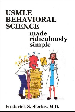 Stock image for USMLE Behavioral Science Made Ridiculously Simple (Medmaster Series) for sale by Ergodebooks