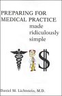 9780940780385: Preparing for Medical Practice Made Ridiculously Simple