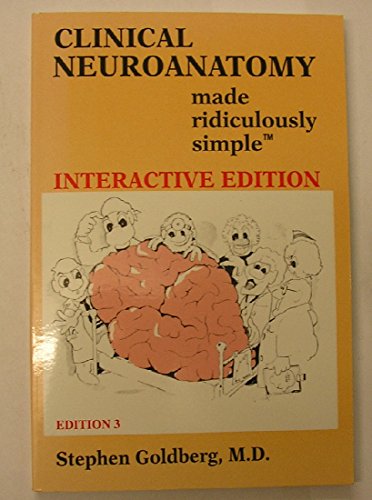 Imagen de archivo de Clinical Neuroanatomy Made Ridiculously Simple (3rd Edition; Book CD-ROM) a la venta por Goodwill of Colorado