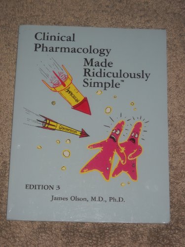 Beispielbild fr Olson: Clinical Pharmacology Made Ridiculously Simple (Edition 3) zum Verkauf von Zoom Books Company