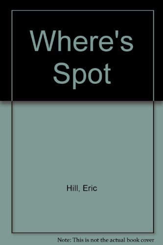 Beispielbild fr Where's Spot? zum Verkauf von Better World Books