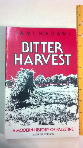 Imagen de archivo de Bitter Harvest: A Modern History of Palestine a la venta por Books From California