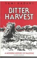 9780940793811: Bitter Harvest: A Modern History of Palestine