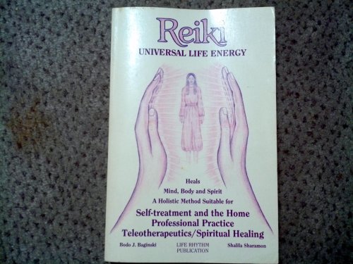 Imagen de archivo de Reiki: Universal Life Energy: Holistic Method Suitable for Self-Treatment and the Home Professional Practice, Teleotherapeutics/Spiritual Healing a la venta por AwesomeBooks