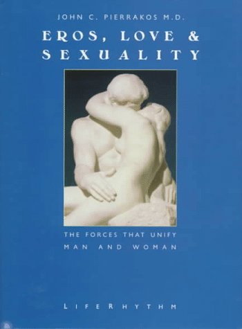 Imagen de archivo de Eros, Love & Sexuality a la venta por ThriftBooks-Atlanta