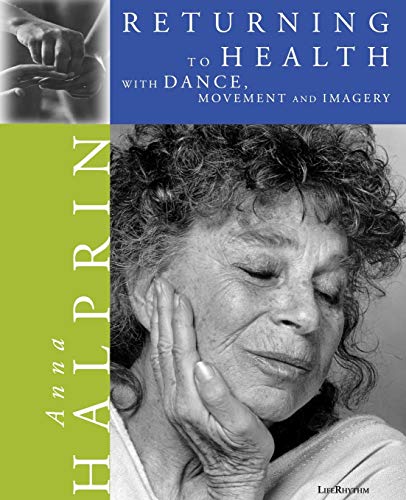 9780940795228: Return to Health: with Dance, Movement and Imagery