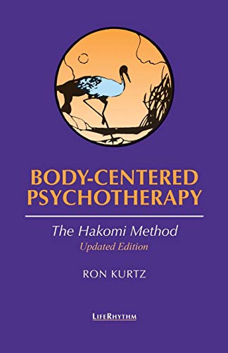 9780940795235: Body-Centered Psychotherapy: The Hakomi Method