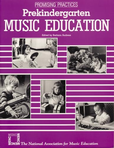 Imagen de archivo de Promising Practices: Prekindergarten Music Education (Promising Practices Series) a la venta por Michael Lyons