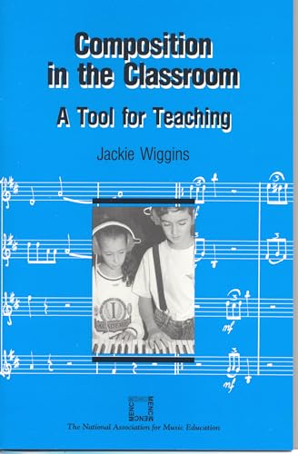 Composition in the Classroom: A Tool for Teaching