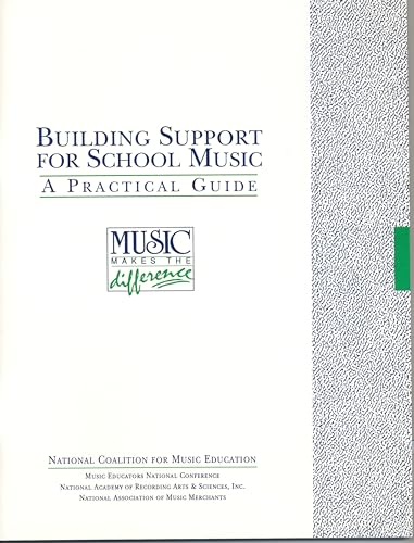 Imagen de archivo de Building Support for School Music a la venta por Wonder Book