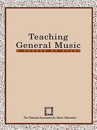 Imagen de archivo de Teaching General Music: A Course of Study a la venta por Your Online Bookstore