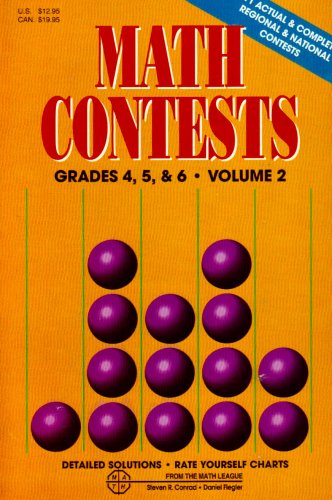9780940805033: Math Contests: Grades 4,5, and 6: School Years 1982-83 Through 1990-91