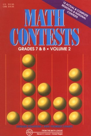 Imagen de archivo de Math Contests, Grades 7 & 8, Vol. 2- School Years: 1982-83 Through 1990-91 a la venta por HPB-Movies
