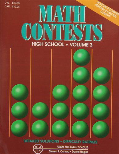 Imagen de archivo de Math Contests - High School Vol. 3 : School Years: 1991-92 Through 1995-96 a la venta por Better World Books