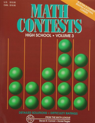 Stock image for Math Contests - High School Vol. 3 : School Years: 1991-92 Through 1995-96 for sale by Better World Books