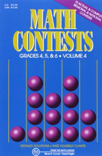 Imagen de archivo de Math Contests: Grades 4, 5, & 6, Volume 4 a la venta por Half Price Books Inc.