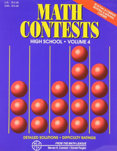 Imagen de archivo de Math Contests: High School, Vol. 4- School Years: 1996-97 through 2000-2001 a la venta por HPB-Red