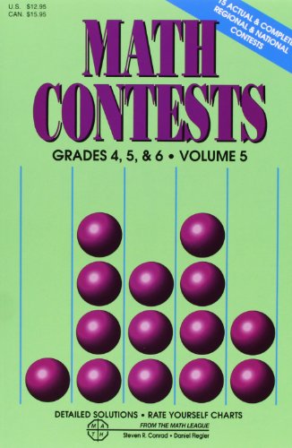 Math Contests, Grades 4, 5 & 6, Vol. 5 (9780940805156) by Conrad, Steven R.; Flegler, Daniel