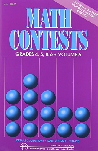 Imagen de archivo de Math Contests For Grades 4, 5, and 6: School Years 2006-2007 Through 2010-2011 a la venta por Half Price Books Inc.