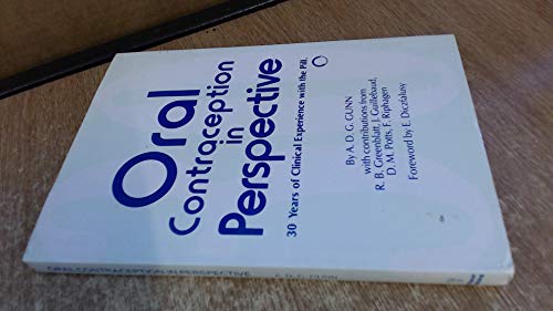 Beispielbild fr Oral Contraception in Perspective: Thirty Years of Clinical Experience With the Pill zum Verkauf von NEPO UG