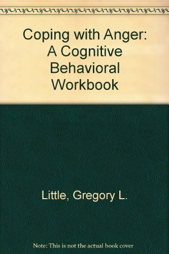 Stock image for Coping With Anger: A Cognitive Behavioral Workbook for sale by BooksRun