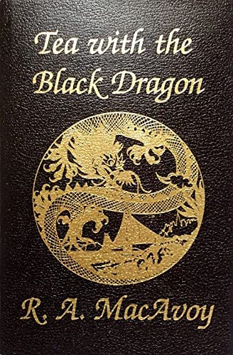 Beispielbild fr Tea with the Black Dragon zum Verkauf von Voyageur Book Shop