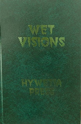 Beispielbild fr Wet Visions: the Rainthology, a Collection of Soluble Stories zum Verkauf von Smith Family Bookstore Downtown