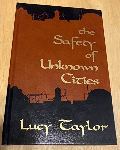 Stock image for THE SAFETY OF UNKNOWN CITIES for sale by Atlanta Vintage Books