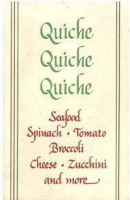 Stock image for Quiche Quiche Quiche for sale by SecondSale