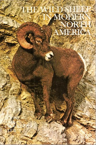 Stock image for The Wild Sheep in Modern North America for sale by ThriftBooks-Dallas