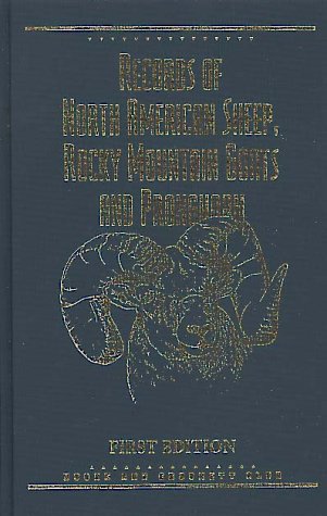 Imagen de archivo de Records of North American Sheep, Rocky Mountain Goats and Pronghorn a la venta por Prairie Creek Books LLC.