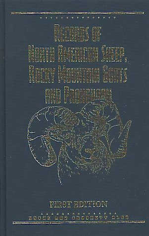 Stock image for Records of North American Sheep, Rocky Mountain Goats and Pronghorn for sale by Prairie Creek Books LLC.