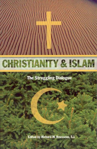 9780940866034: Christianity and Islam: The Struggling Dialogue: 4 (Modern Theological Themes)