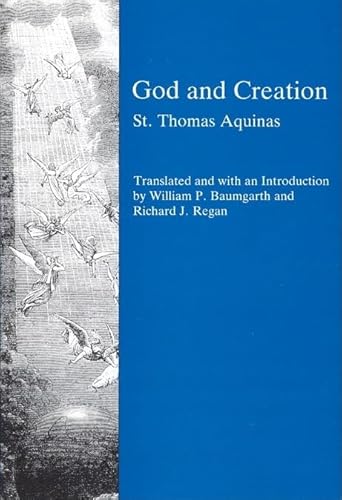 God and Creation (9780940866270) by Aquinas, Thomas