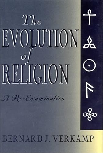 The Evolution of Religion: A Re-Examination