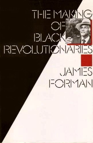 Imagen de archivo de The Making of Black Revolutionaries a la venta por HPB-Emerald