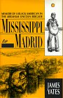 Imagen de archivo de Mississippi to Madrid: Memoir of a Black American in the Abraham Lincoln Brigade a la venta por dsmbooks