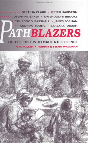 Imagen de archivo de Pathblazers: Eight People Who Made a Difference a la venta por SecondSale