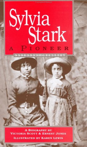 Stock image for Sylvia Stark : A Pioneer for sale by Better World Books