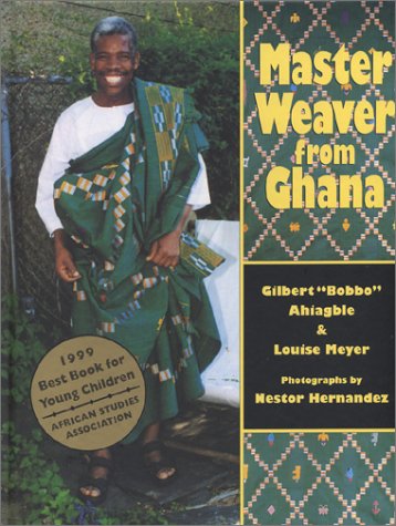 Stock image for Master Weaver from Ghana for sale by Better World Books