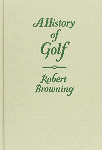 Stock image for History of Golf (Classics of Golf Series) for sale by BooksRun